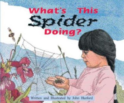 Paperback What's This Spider Doing?: Step Nine (Storysteps) Book