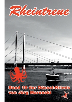 Paperback Rheintreue: Band 10 der Düssel-Krimis [German] Book