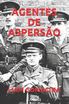AGENTES DE ASPERSÃO (Portuguese Edition)