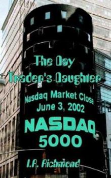 Paperback The Day Trader's Daughter Book