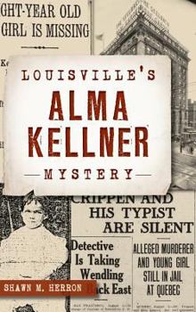 Hardcover Louisville's Alma Kellner Mystery Book