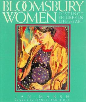 Paperback Bloomsbury Women: Distinct Figures in Life and Art Book