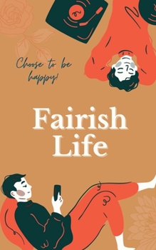 Paperback Fairish Life: A Guide To Managing Your Anxiety Book