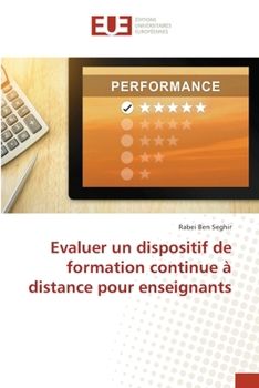 Paperback Evaluer un dispositif de formation continue à distance pour enseignants [French] Book