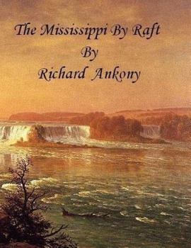 Paperback The Mississippi by Raft Book