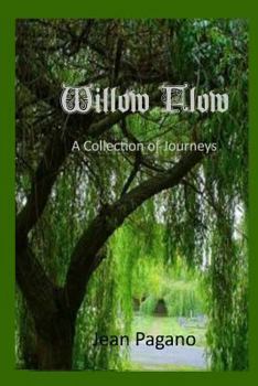 Paperback Willow Flow A Collection of Journeys Book