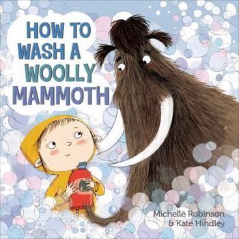 Hardcover How to Wash a Woolly Mammoth: A Picture Book