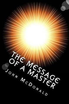 Paperback The Message of a Master: The Universal Law Book