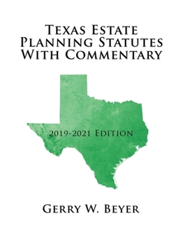 Paperback Texas Estate Planning Statutes with Commentary: 2019-2021 Edition Book