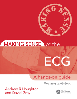 Paperback Making Sense of the ECG: A Hands-On Guide Book