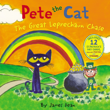 Hardcover Pete the Cat: The Great Leprechaun Chase: Includes 12 St. Patrick's Day Cards, Fold-Out Poster, and Stickers! Book