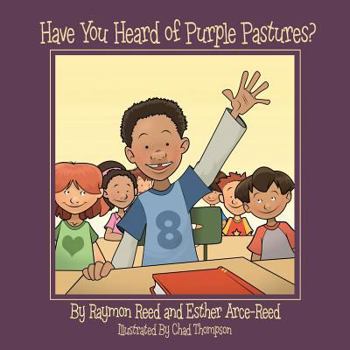 Paperback Have You Heard of Purple Pastures? Book