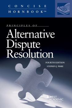 Paperback Principles of Alternative Dispute Resolution Book