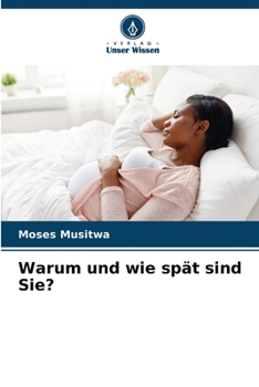 Paperback Warum und wie spät sind Sie? [German] Book