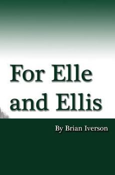 Paperback For Elle and Ellis Book