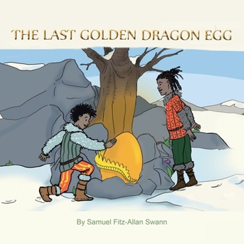 Paperback The Last Golden Dragon Egg Book