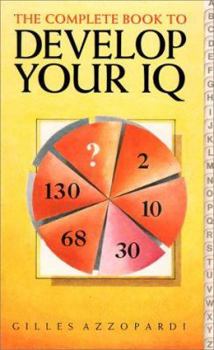 Paperback The Complete Book to Develop Your I.Q. Book