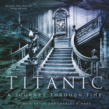 Paperback Titanic: A Journey Through Time Book