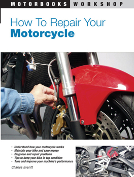Paperback How to Repair Your Motorcycle Book