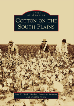 Paperback Cotton on the South Plains Book