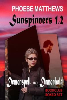 Paperback Sunspinners 1,2: Demonspell and Demonhold Book