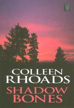 Hardcover Shadow Bones (Great Lakes Legends #2) (Steeple Hill Love Inspired Suspense #9) [Large Print] Book