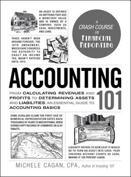 Accounting 101: From Calculating Revenues and Profits to Determining Assets and Liabilities, an Essential Guide to Accounting Basics - Book  of the Adams 101