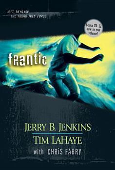 Frantic - Book #6 of the Young Trib Force