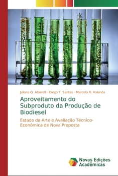 Paperback Aproveitamento do Subproduto da Produção de Biodiesel [Portuguese] Book
