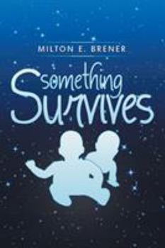 Paperback Something Survives Book