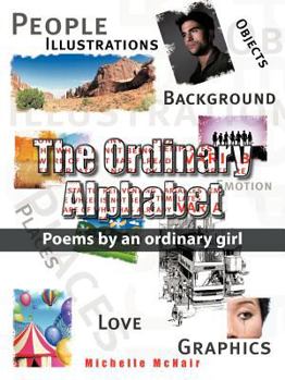Paperback Ordinary Alphabet: Poems by an Ordinary Girl Book