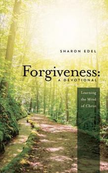 Paperback Forgiveness: A Devotional: Learning the Mind of Christ Book