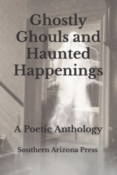 Paperback Ghostly Ghouls and Haunted Happenings Book
