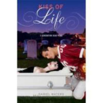Paperback Generation Dead: Kiss of Life (A Generation Dead Novel) Book
