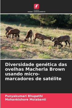 Paperback Diversidade genética das ovelhas Macherla Brown usando micro-marcadores de satélite [Portuguese] Book