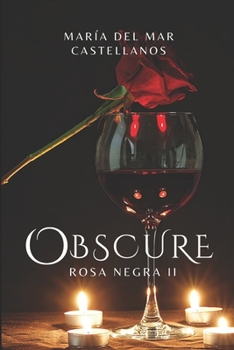 Paperback Obscure (Rosa Negra II) [Spanish] Book