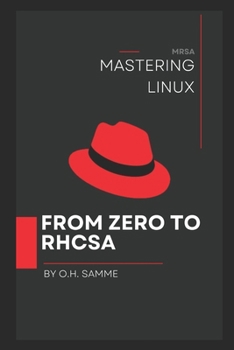 Paperback Mastering Linux: From Zero to Rhcsa Book