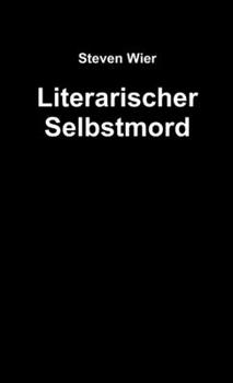 Paperback Literarischer Selbstmord [German] Book