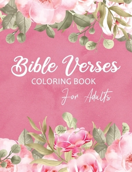 Paperback Bible Verses Coloring Book For Adults: Christian Scripture for Reflection, Relaxation, and Worship Book