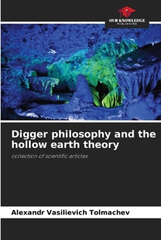 Paperback Digger philosophy and the hollow earth theory Book