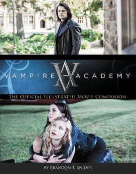 Paperback Vampire Academy: The Official Illustrated Movie Companion Book