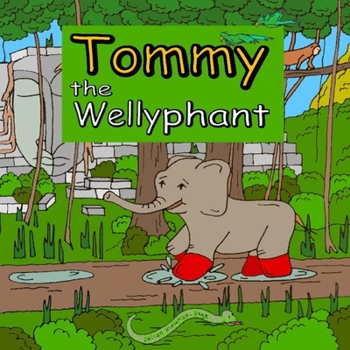 Paperback Tommy the Wellyphant Book