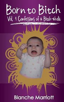 Paperback Born to Bitch Book