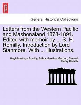 Letters from the Western Pacific and Mashonaland 1878-1891;