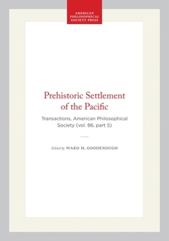 Hardcover Prehistoric Settlement of the Pacific: Transactions, American Philosophical Society (Vol. 86, Part 5) Book