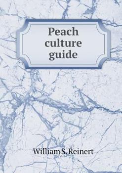 Paperback Peach culture guide Book