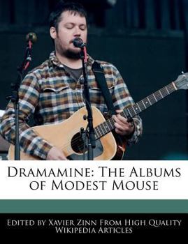 Paperback Dramamine: The Albums of Modest Mouse Book