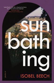 Paperback Sunbathing: A Novel Book
