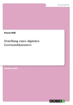 Paperback Erstellung eines digitalen Leerstandskatasters [German] Book