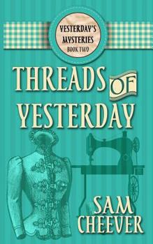 Paperback Threads of Yesterday Book